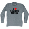 I Love Rowing Moms Adult Tri-Blend Long Sleeve T-shirt by Tribe Lacrosse