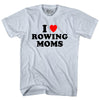 I Love Rowing Moms Adult Tri-Blend T-shirt by Tribe Lacrosse