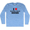 I Love Water Polo Moms Adult Tri-Blend Long Sleeve T-shirt by Tribe Lacrosse