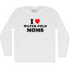 I Love Water Polo Moms Adult Cotton Long Sleeve T-shirt by Tribe Lacrosse