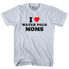 I Love Water Polo Moms Adult Tri-Blend T-shirt by Tribe Lacrosse
