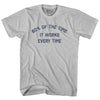 60% Of The Time It Works Every Time Adult Cotton T-shirt by Tribe Lacrosse