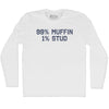 99% Muffin 1% Stud Adult Cotton Long Sleeve T-shirt by Tribe Lacrosse