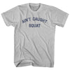 Ain't Caught Squat Adult Cotton T-shirt by Tribe Lacrosse