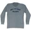 Ain't My First Tailgate Adult Tri-Blend Long Sleeve T-shirt by Tribe Lacrosse