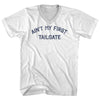 Ain't My First Tailgate Adult Cotton V-neck T-shirt by Tribe Lacrosse