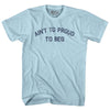 Ain't To Proud To Beg Adult Cotton T-shirt by Tribe Lacrosse