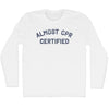 Almost CPR Certified Adult Cotton Long Sleeve T-shirt by Tribe Lacrosse