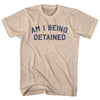 Am I Being Detained Adult Cotton T-shirt by Tribe Lacrosse