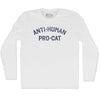 Anti-Human Pro-Cat Adult Cotton Long Sleeve T-shirt by Tribe Lacrosse