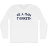As a Man Thinketh Adult Cotton Long Sleeve T-shirt by Tribe Lacrosse