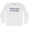 Barbarians at the Gate Rage Font Adult Cotton Long Sleeve T-shirt by Tribe Lacrosse