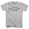 Be A Lot Cooler If You Did Womens Cotton Junior Cut T-Shirt by Tribe Lacrosse