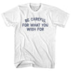 Be Careful For What You Wish For Womens Cotton Junior Cut T-Shirt by Tribe Lacrosse