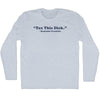 Benjamin Franklin Tax This Dick Quote Adult Tri-Blend Long Sleeve T-shirt by Tribe Lacrosse