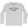 Black Don't Crack Adult Cotton Long Sleeve T-shirt by Tribe Lacrosse
