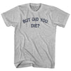 But Did You Die Womens Cotton Junior Cut T-Shirt by Tribe Lacrosse