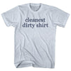 Cleanest Dirty Shirt Rage Font Adult Tri-Blend T-shirt