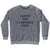 Custom Flat Text 1-4 Separate Lines Adult Tri-Blend Sweatshirt by Tribe Lacrosse