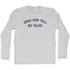 Dead Men Tell No Tales Adult Cotton Long Sleeve T-shirt by Tribe Lacrosse