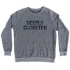 Deeply Closeted Adult Tri-Blend Sweatshirt by Tribe Lacrosse
