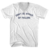 Don't Be Afraid Of Failure Adult Cotton V-neck T-shirt by Tribe Lacrosse