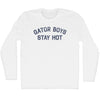 Gator Boys Stay Hot Adult Cotton Long Sleeve T-shirt by Tribe Lacrosse
