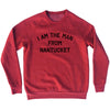 I Am The Man From Nantucket Adult Tri-Blend Sweatshirt by Tribe Lacrosse