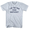 I Am The Man From Nantucket Adult Tri-Blend T-shirt by Tribe Lacrosse
