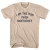 I Am The Man From Nantucket Adult Cotton T-shirt