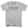 I Want To Talk To My Attorney Rage Font Adult Cotton T-shirt