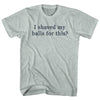 I Shaved My Balls For This. Rage Font Adult Tri-Blend T-Shirt by Tribe Lacrosse