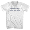 I Shaved My Balls For This. Rage Font Adult Cotton V-Neck T-Shirt by Tribe Lacrosse