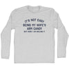 It's Not Easy Being My Wife's Arm Candy Adult Cotton Long Sleeve T-shirt