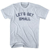 Let's Get Small Adult Tri-Blend T-shirt by Tribe Lacrosse