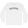 Mediocre Adult Cotton Long Sleeve T-shirt by Tribe Lacrosse