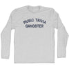 Music Trivia Gangster Adult Cotton Long Sleeve T-shirt by Tribe Lacrosse