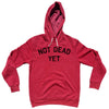 Not Dead Yet Cotton-Poly Blend Hoodie