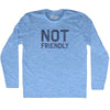 Not Friendly Adult Tri-Blend Long Sleeve T-shirt by Tribe Lacrosse
