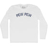 Pew Pew Adult Cotton Long Sleeve T-shirt by Tribe Lacrosse