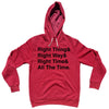 Self Disciple Right Thing Right Way Right Time All The Time Tri-Blend Hoodie by Tribe Lacrosse