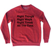Self Disciple Right Thing Right Way Right Time All The Time Adult Tri-Blend Sweatshirt by Tribe Lacrosse