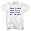 Self Disciple Right Thing Right Way Right Time All The Time Adult Cotton T-Shirt by Tribe Lacrosse
