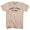 Sorry Ladies I'm Gray Adult Cotton T-shirt by Tribe Lacrosse