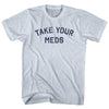 Take Your Meds Adult Tri-Blend T-shirt by Tribe Lacrosse