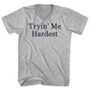 Tryin' Me Hardest Rage Font Adult Cotton V-neck T-shirt