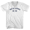 We're Gonna Be OK Adult Cotton V-neck T-shirt by Tribe Lacrosse