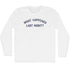 What Happened Last Night Adult Cotton Long Sleeve T-shirt by Tribe Lacrosse