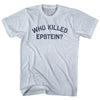 Who Killed Epstein Adult Tri-Blend T-shirt by Tribe Lacrosse
