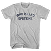 Who Killed Epstein Adult Cotton T-shirt by Tribe Lacrosse